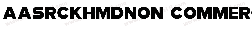 AaSRCKHMDNon commercialUse字体转换